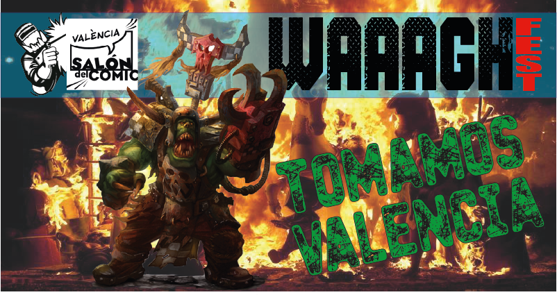 WAAAGHFEST